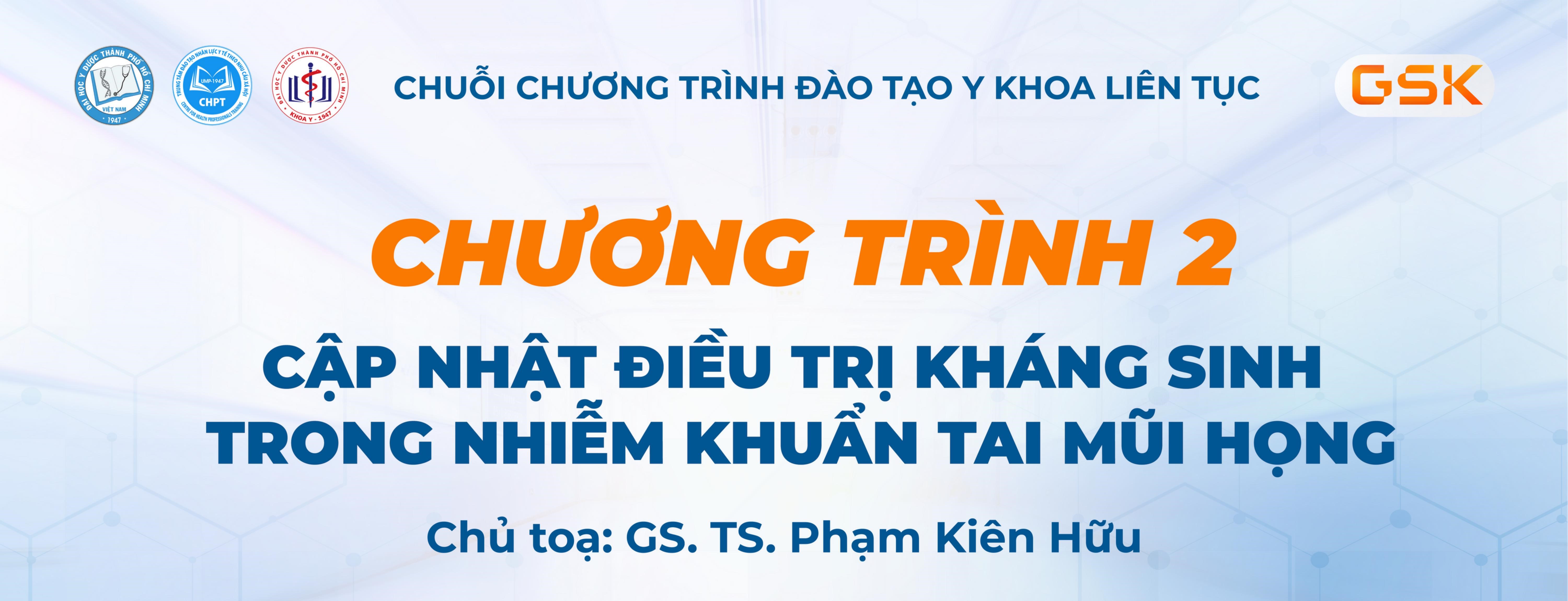 Khóa 2: CẬP NHẬT ĐIỀU TRỊ KHÁNG SINH TRONG NHIỄM KHUẨN TAI MŨI HỌNG
